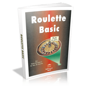 La base indispensable pour ceux qui s'intéressent à la Roulette